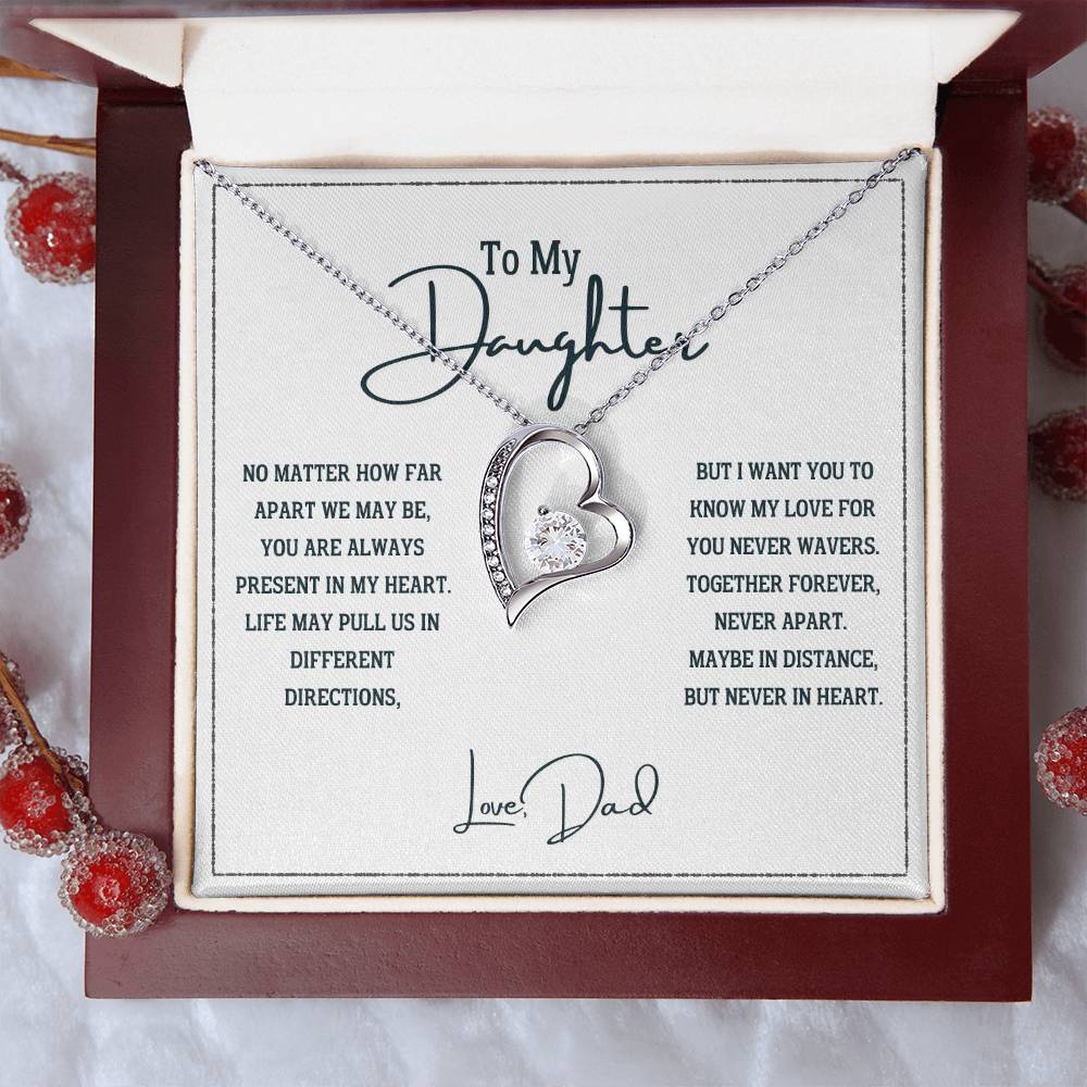 To My Daughter, Never Apart in Heart - Forever Love Necklace