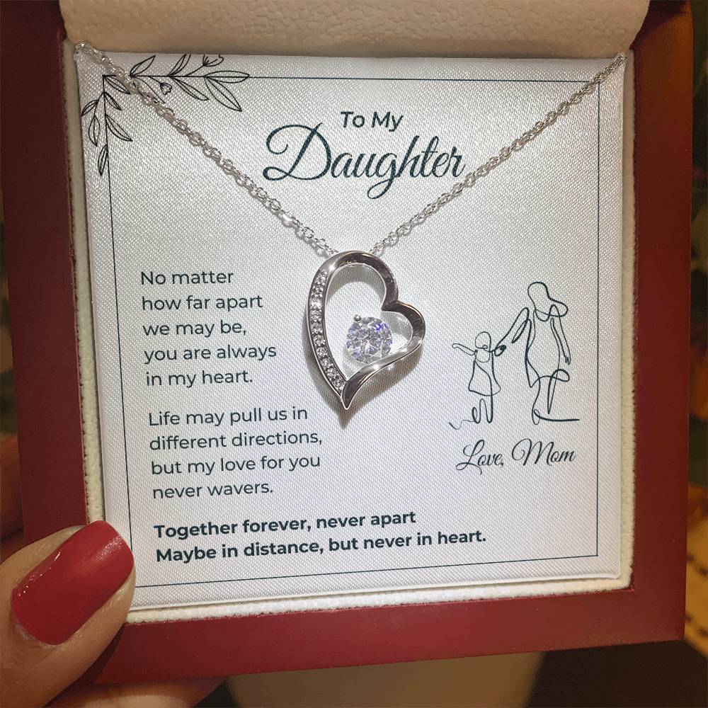 To My Daughter, Always in My Heart - Forever Love Necklace