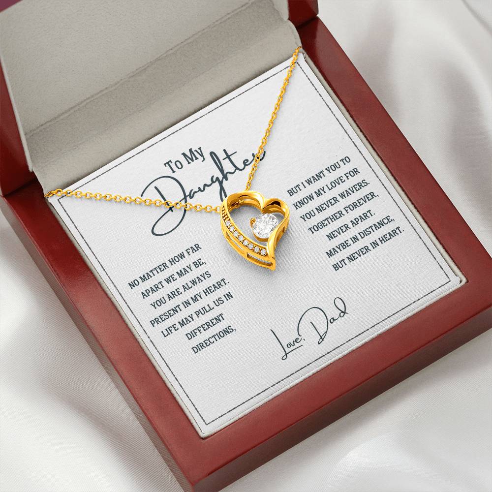 To My Daughter, Never Apart in Heart - Forever Love Necklace