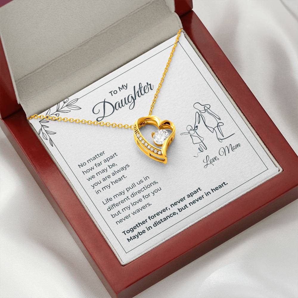 To My Daughter, Always in My Heart - Forever Love Necklace