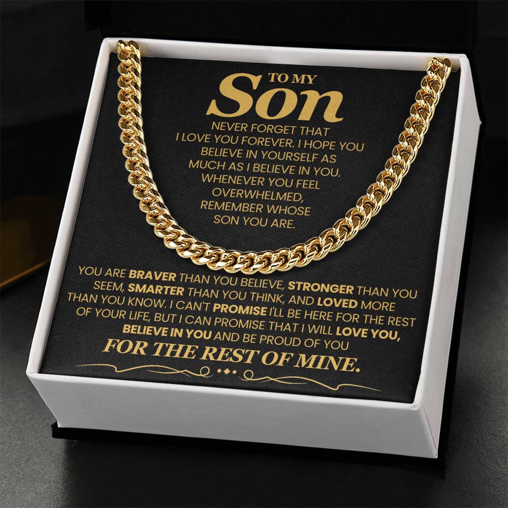 To My Son, Believe in Yourself - Cuban Link Chain