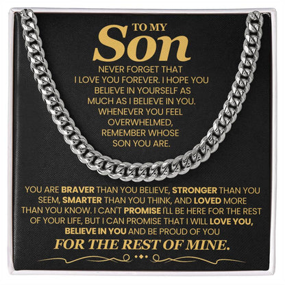 To My Son, Believe in Yourself - Cuban Link Chain