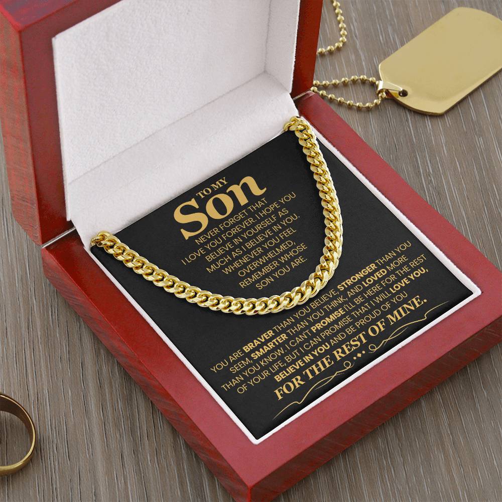 To My Son, Believe in Yourself - Cuban Link Chain