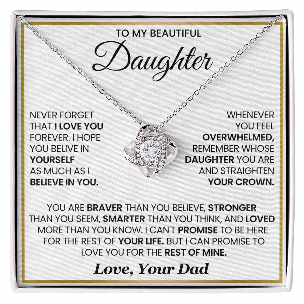 To My Beautiful Daughter, Braver Than You Believe - Love Knot Necklace