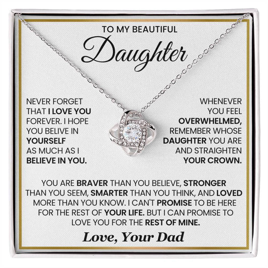 To My Beautiful Daughter, Braver Than You Believe - Love Knot Necklace