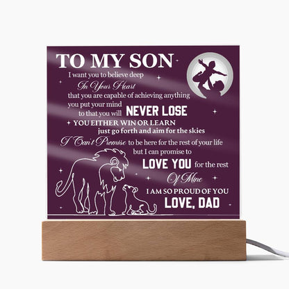 To My Son, Never Lose, Always Learn - Acrylic Square Plaque