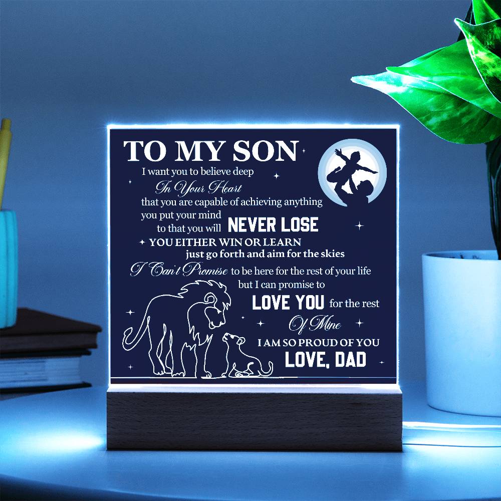 To My Son, Never Lose, Always Learn - Acrylic Square Plaque