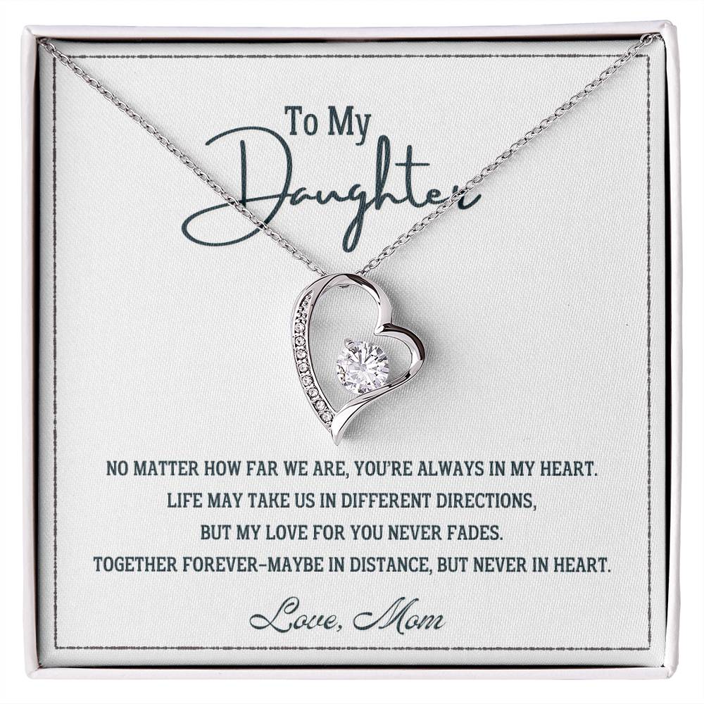 To My Daughter, Always Together, Never Apart - Forever Love Necklace