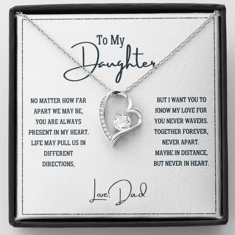 To My Daughter, Never Apart in Heart - Forever Love Necklace