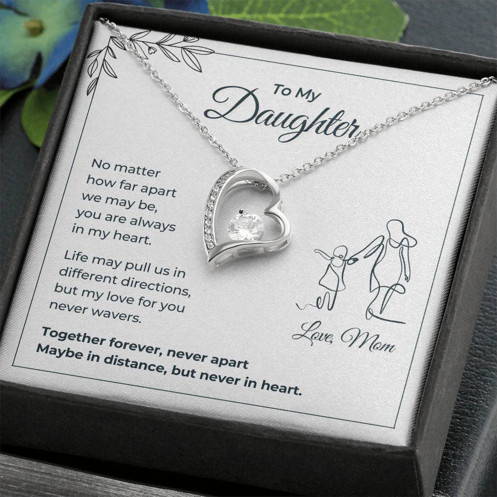 To My Daughter, Always in My Heart - Forever Love Necklace