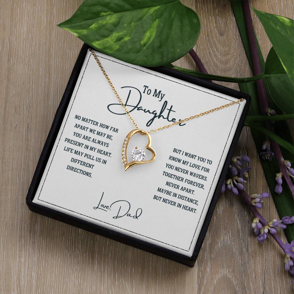 To My Daughter, Never Apart in Heart - Forever Love Necklace