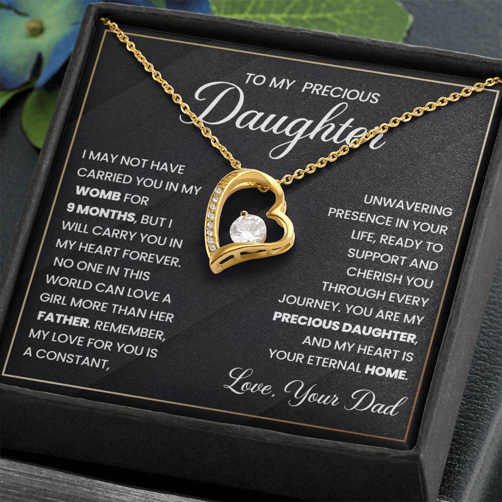 To My Precious Daughter, Forever in My Heart  Necklace