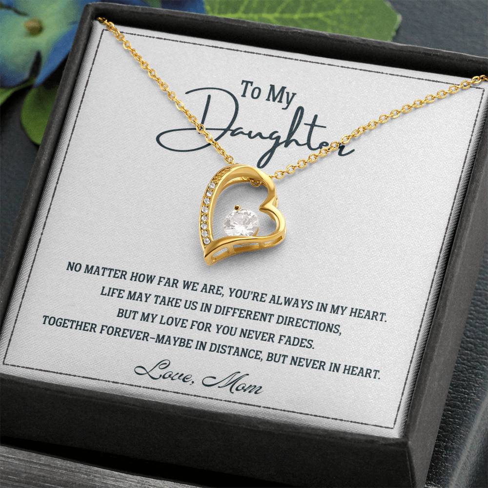 To My Daughter, Always Together, Never Apart - Forever Love Necklace