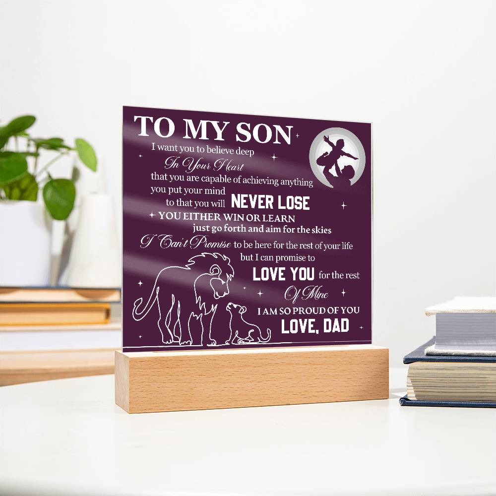 To My Son, Never Lose, Always Learn - Acrylic Square Plaque